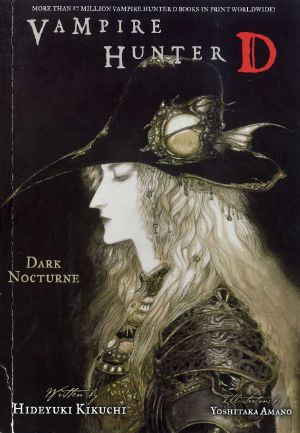 [Vampire Hunter D 10] • Dark Nocture